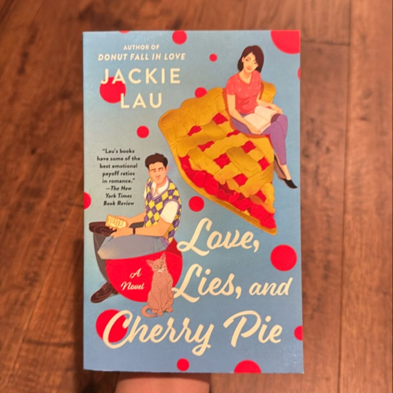 Love, Lies, and Cherry Pie