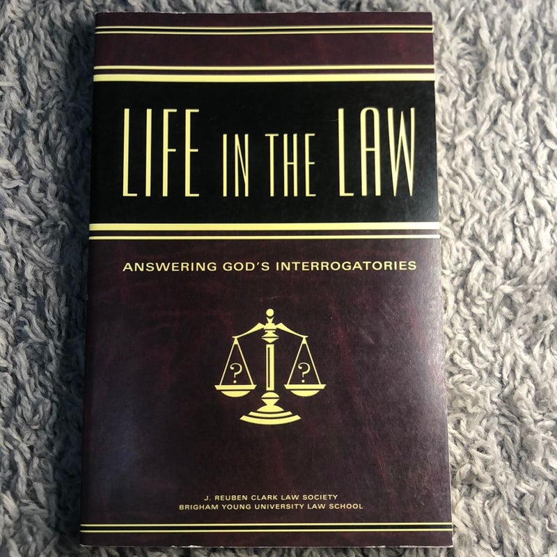 Life in the Law