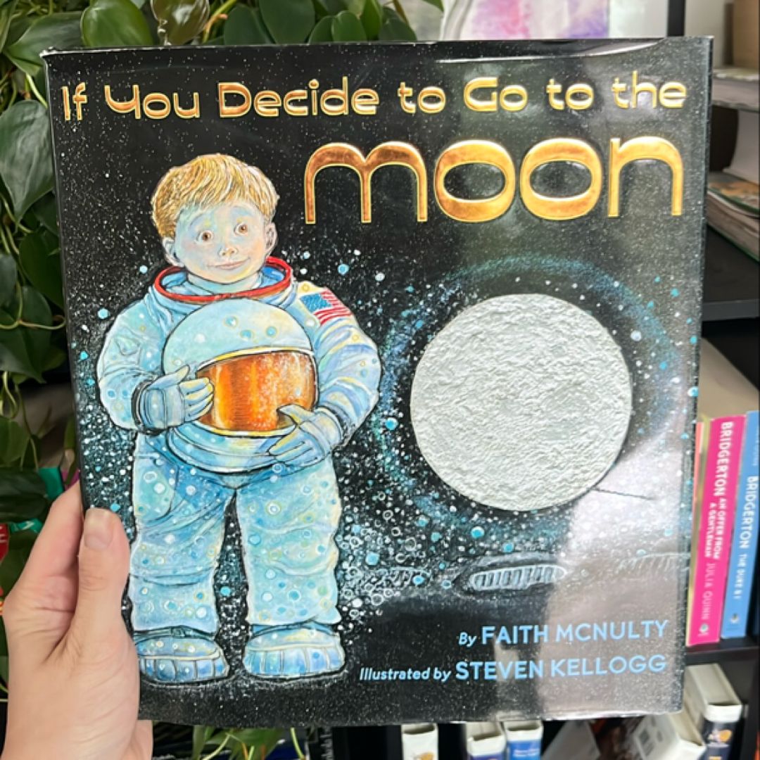 If You Decide to Go to the Moon