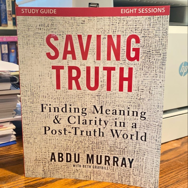 Saving the Truth BOOK and STUDY GUIDE