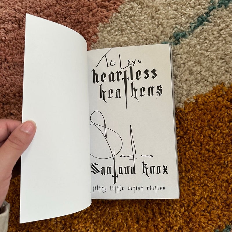 Heartless Heathens (Signed)