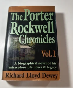 The Porter Rockwell Chronicles