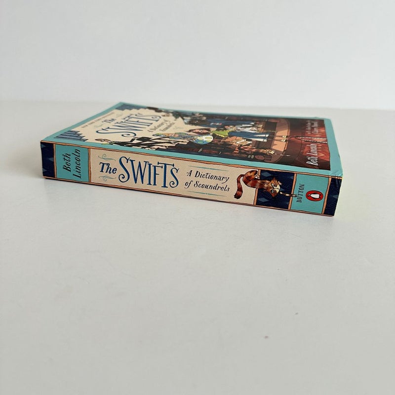 The Swifts: A Dictonary of Scoundrels