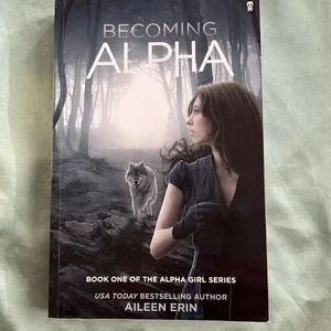 Becoming Alpha