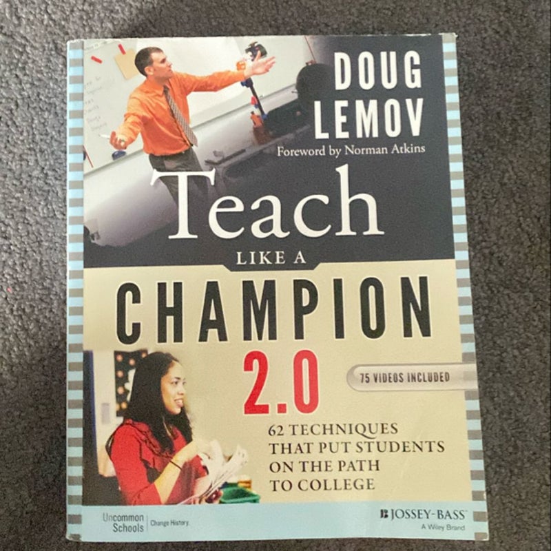 Teach Like a Champion 2. 0