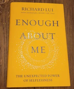 Enough about Me