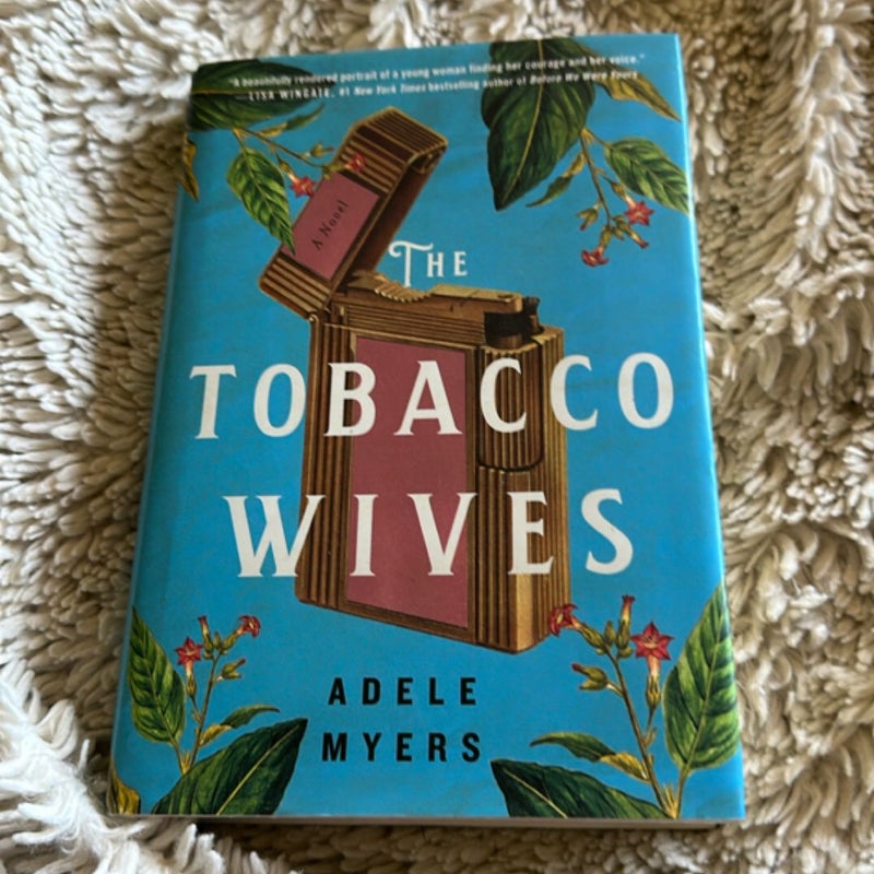 The Tobacco Wives