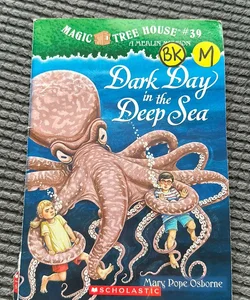 Magic Tree House #39: A Merlin Mission: Dark Day in the Deep Sea 