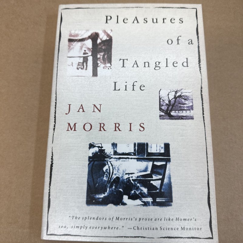 Pleasures of a Tangled Life