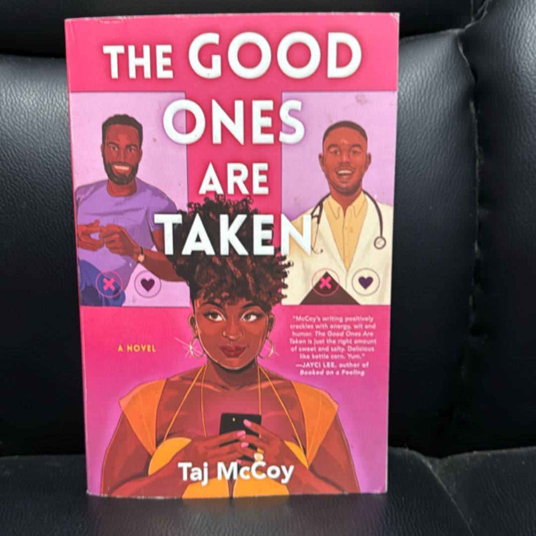 The Good Ones Are Taken