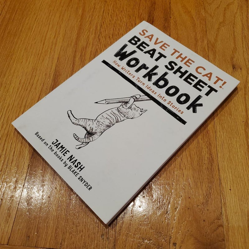 Save the cat beat sheet workbook by jamie nash paperback pangobooks