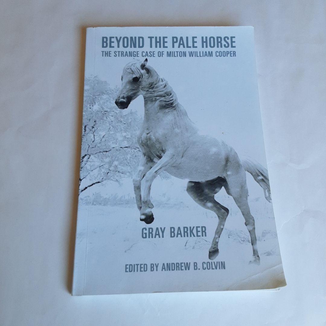 Beyond the Pale Horse the Strange Case of Milton William