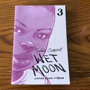 Wet Moon Vol. 3