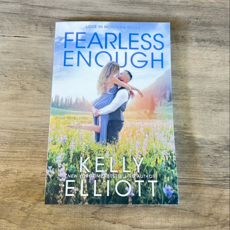 Fearless Enough