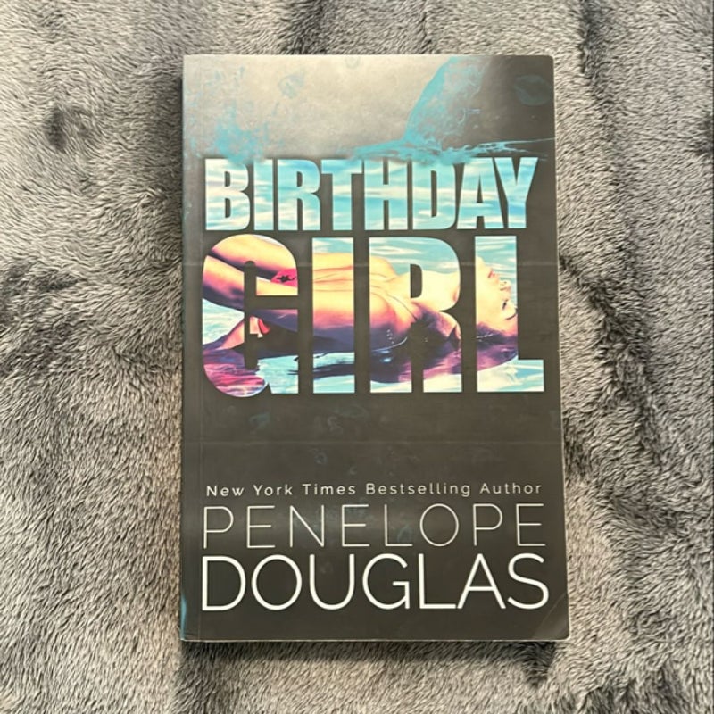 Birthday Girl by Penelope Douglas