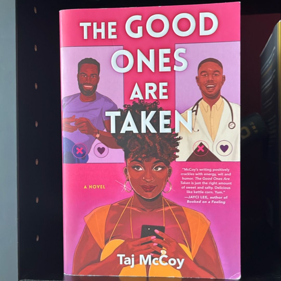 The Good Ones Are Taken