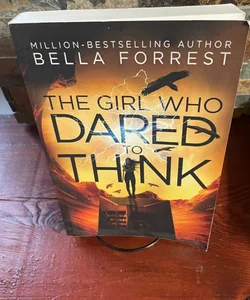 The Girl Who Dared to Think