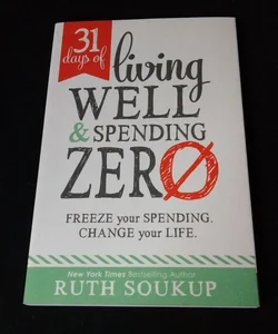 31 Days of Living Well and Spending Zero