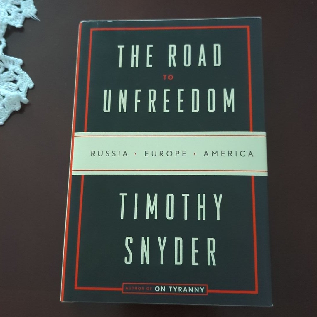 The Road to Unfreedom