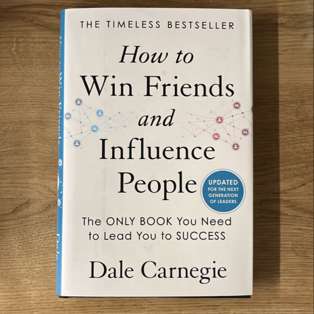 How to Win Friends and Influence People