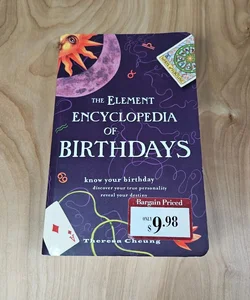 The Element Encyclopedia Of Birthdays 