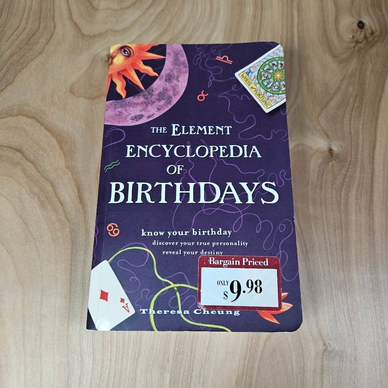 The Element Encyclopedia Of Birthdays 