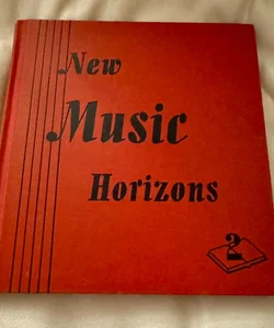 New Music Horizons 2 1944 Vintage HC book