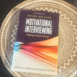 Motivational Interviewing, Third Edition