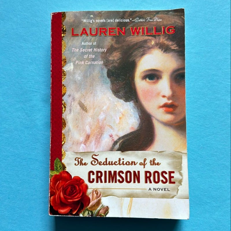 The Seduction of the Crimson Rose