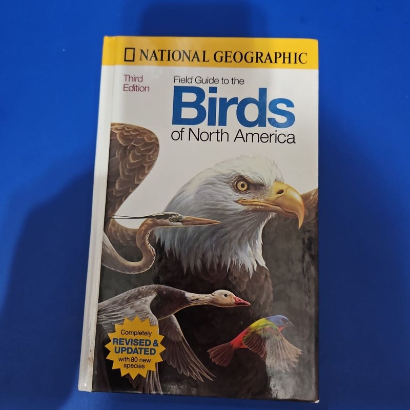 National Geographic Field Guide to the BIRDS of North America