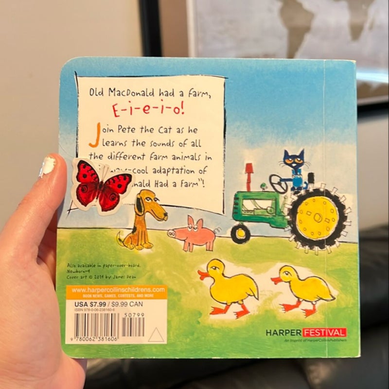 Pete the Cat: Old MacDonald Had a Farm Board Book