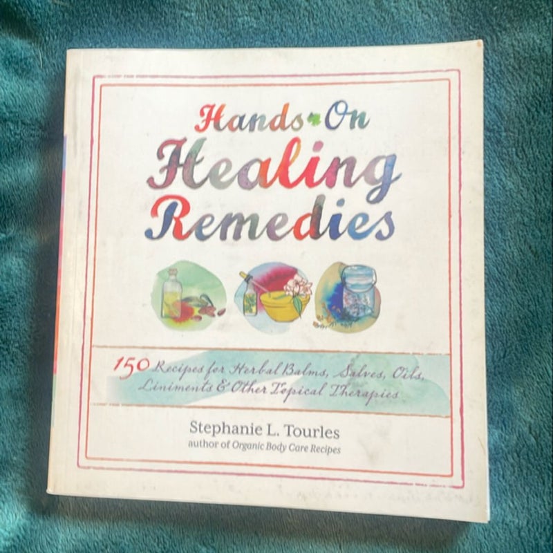 Hands-On Healing Remedies