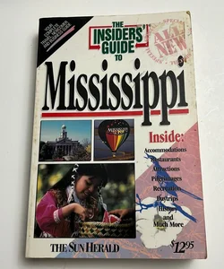 Insiders' Guide to Mississippi