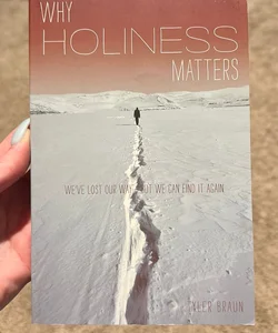 Why Holiness Matters