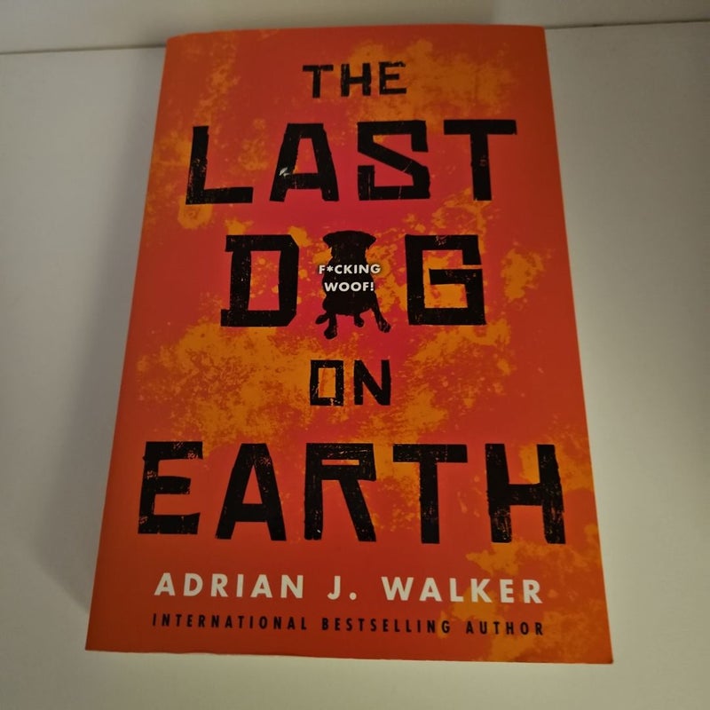 The Last Dog on Earth