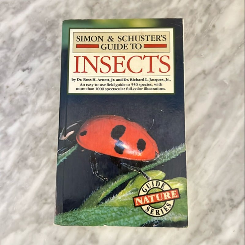 Simon and Schuster's Guide to Insects