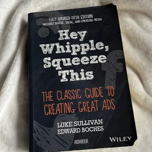 'Hey, Whipple, Squeeze This'