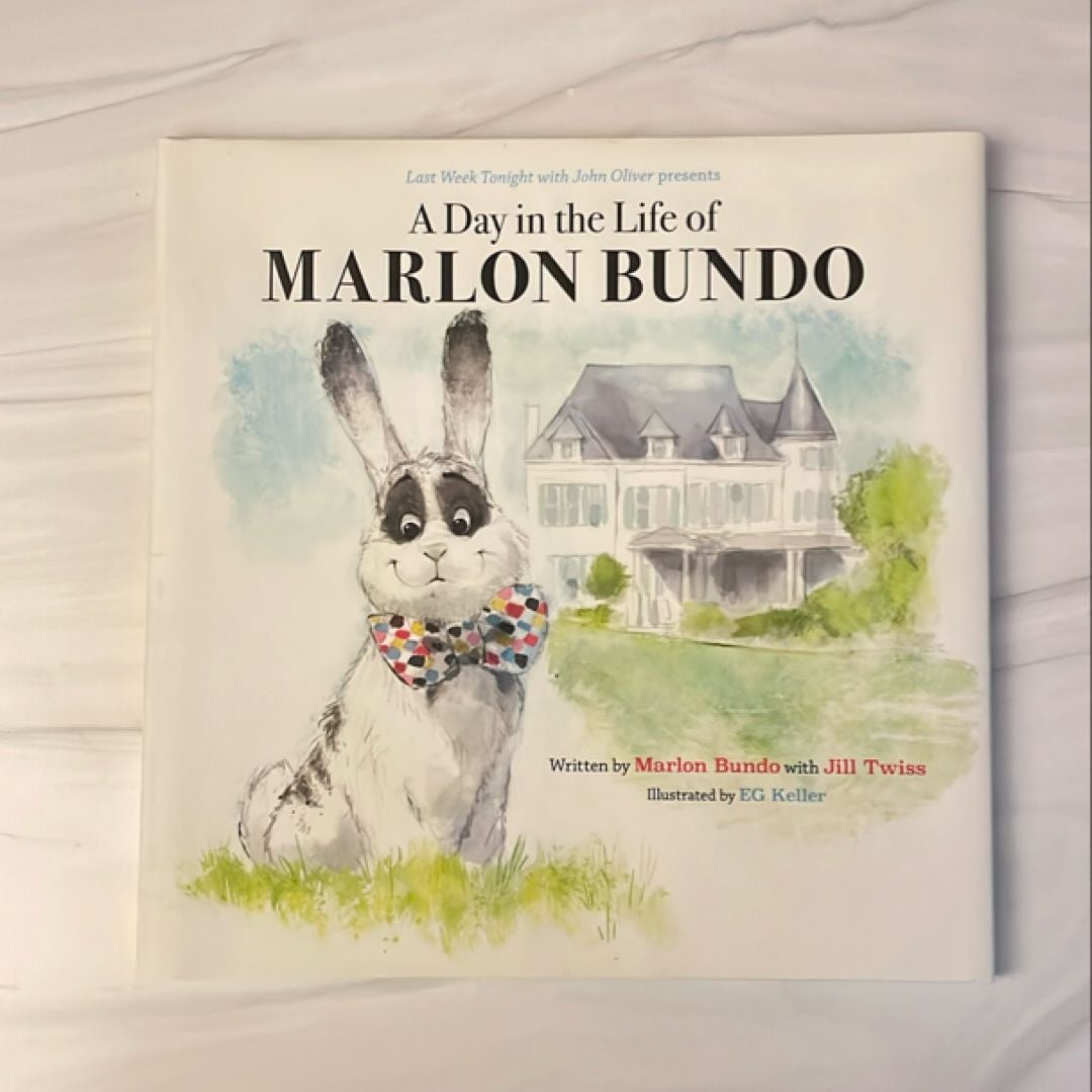 Last Week Tonight with John Oliver Presents a Day in the Life of Marlon Bundo (Better Bundo Book, LGBT Children's Book)