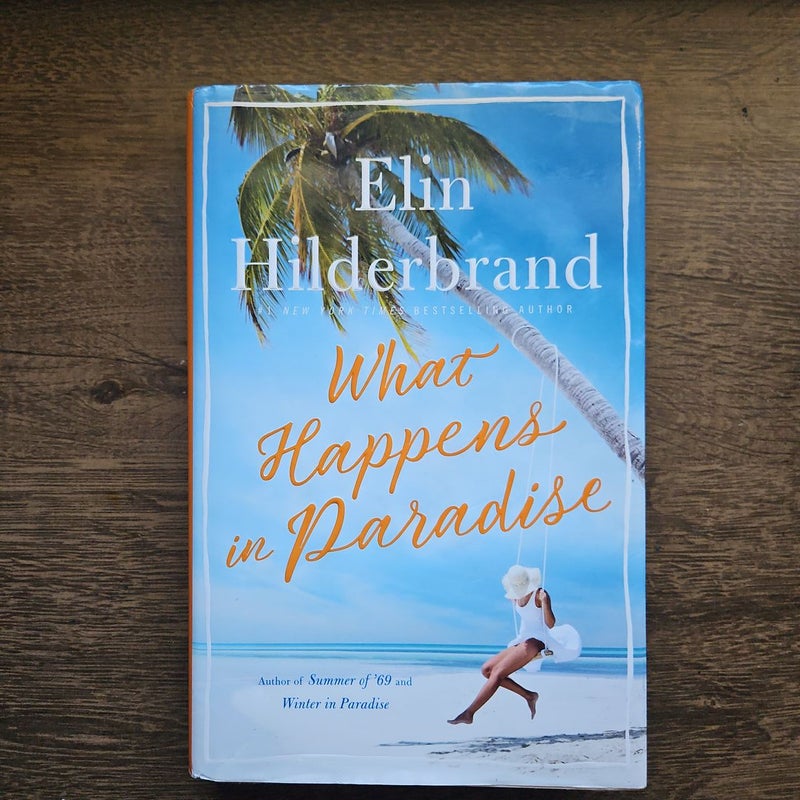 What happens in paradise by elin hilderbrand hardcover pangobooks
