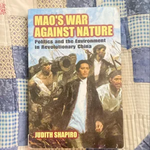 Mao's War Against Nature