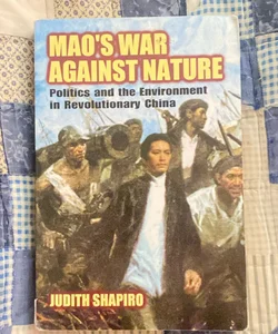 Mao's War Against Nature