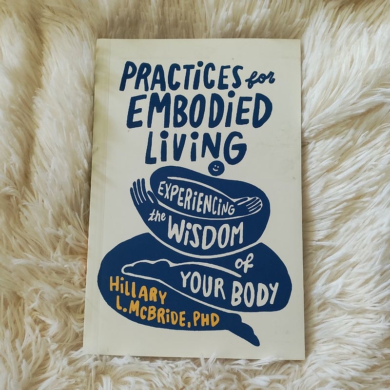 Practices for Embodied Living