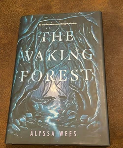 The Waking Forest