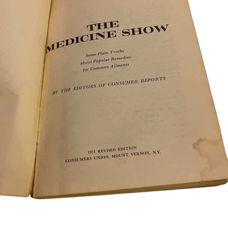 The Medicine Show: Revised Edition