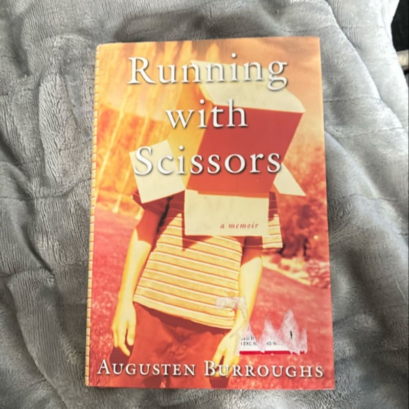 Running with Scissors