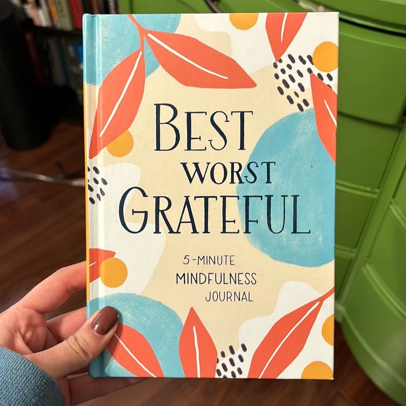 Best Worst Grateful