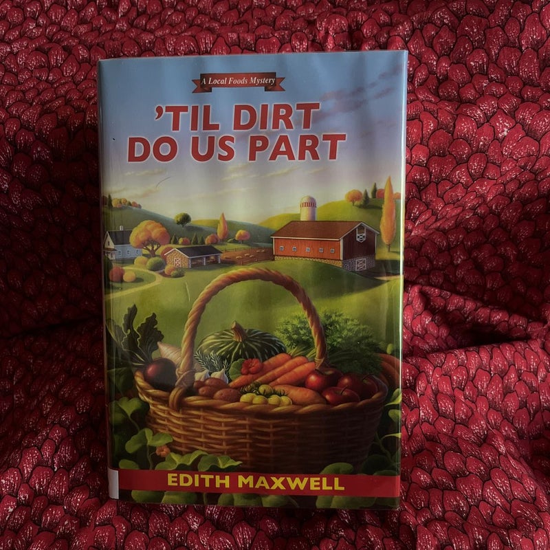 'Til Dirt Do Us Part