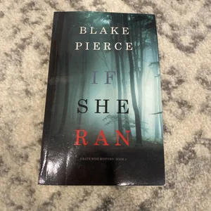 If She Ran (a Kate Wise Mystery-Book 3)