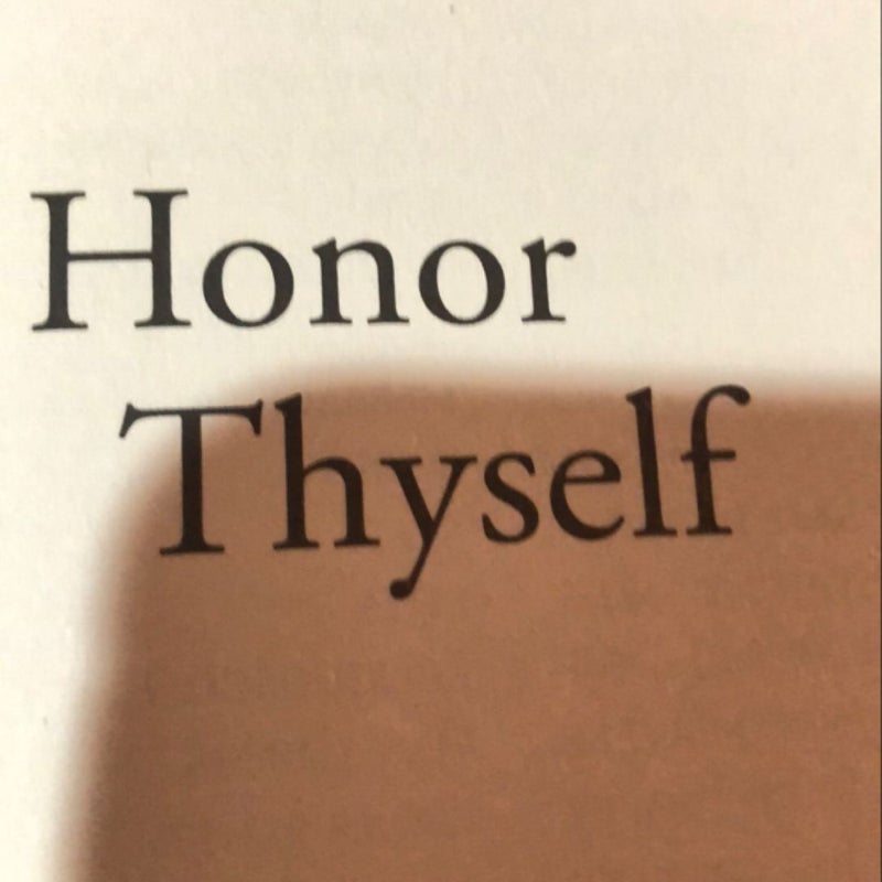 Honor thyself