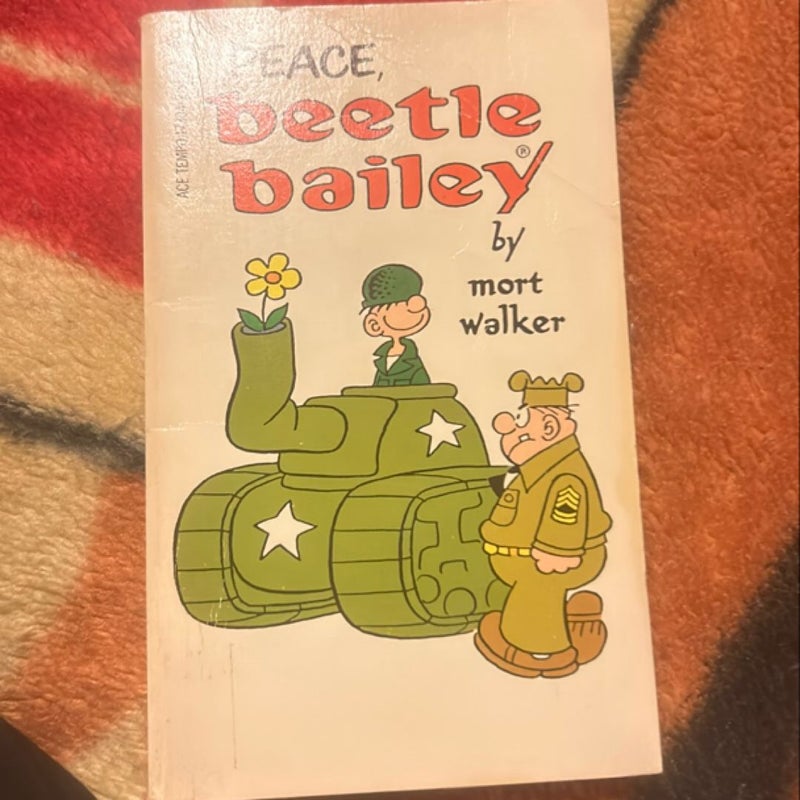 Peace, Beetle Bailey